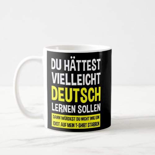 Learn German Speaker _ Germany Flag German_America Coffee Mug