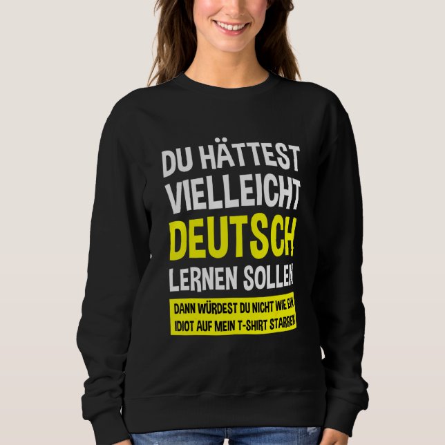 Learn German Speaker - Germany Flag German-America Sweatshirt (Front)