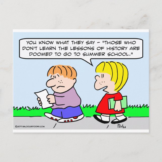 learn lessons history summer school doomed postcard (Front)