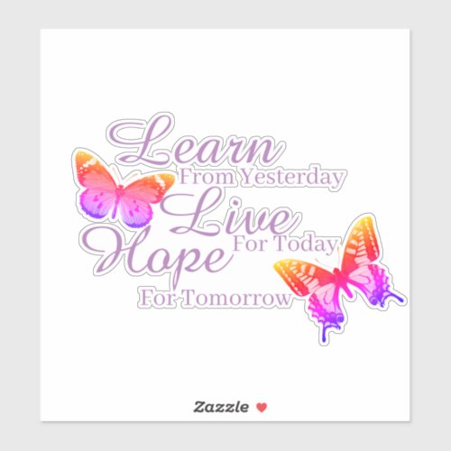 Learn live hope sticker