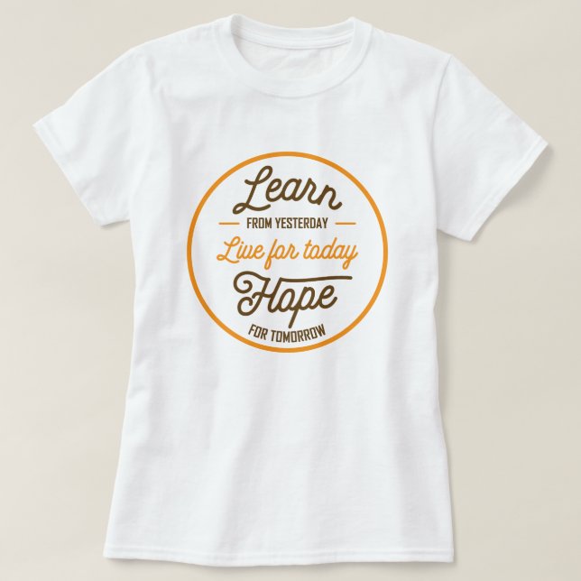 Learn Live Hope T-Shirt (Design Front)