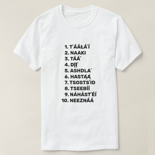 Learn Navajo _ counting to ten T_Shirt