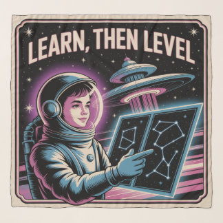 Learn, Then Level Scarf