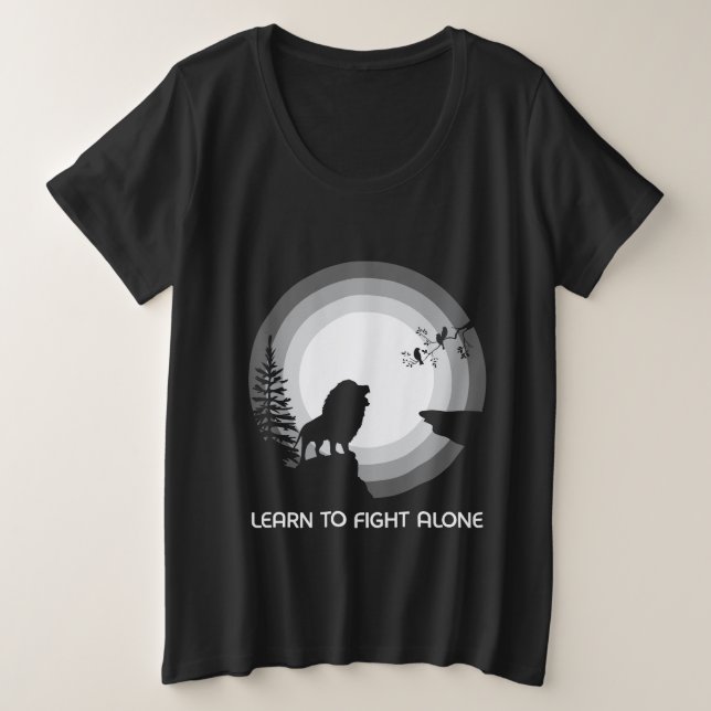 Learn to Fight Alone – Lion Under Moonlight Plus Size T-Shirt (Design Front)