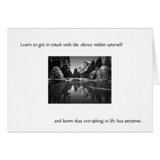 Learn to get in touch with the silence . . . cards
