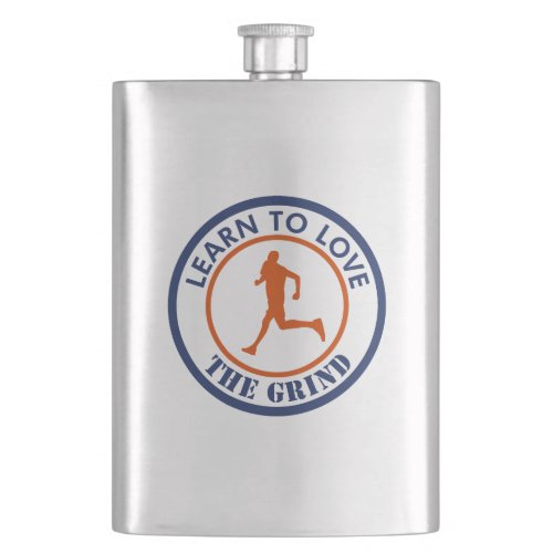 Learn To Love The Grind Running Flask