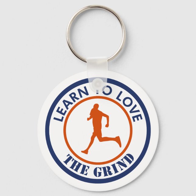 Learn To Love The Grind Running Keychain (Front)