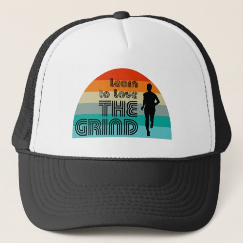 Learn To Love The Grind Running Retro Trucker Hat