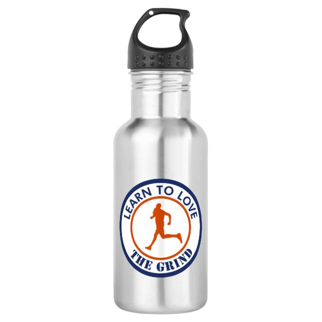 Learn To Love The Grind Running Stainless Steel Water Bottle (Front)