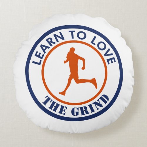 Learn To Love The Grind Running Throw Pillow