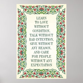 LEARN  TO LOVE WITHOUT CONDITION, TALK WITHOUT BAD POSTER