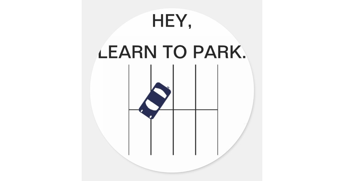 Learn to PARK Classic Round Sticker | Zazzle