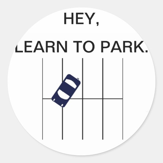 Learn to PARK Classic Round Sticker Zazzle