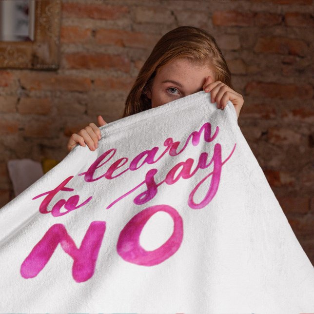 Learn to say no - pink fleece blanket (Creator Uploaded)
