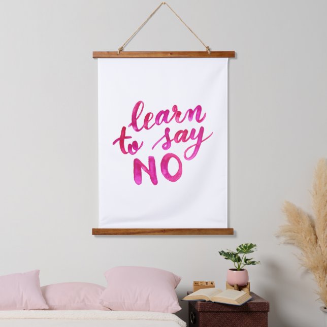 Learn to say no - pink  hanging tapestry (Bedroom)