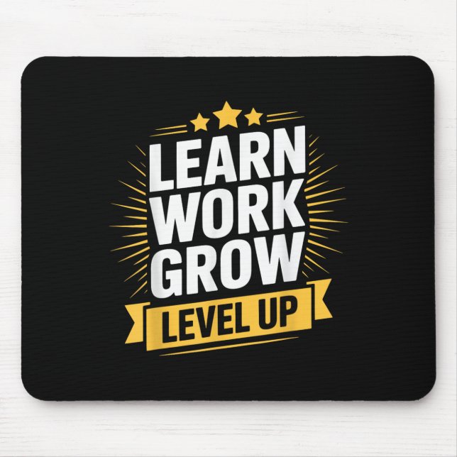 Learn Work Grow Level Up Motivational Growth Insra Mouse Pad (Front)