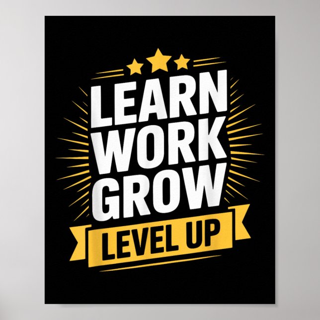 Learn Work Grow Level Up Motivational Growth Insra Poster (Front)