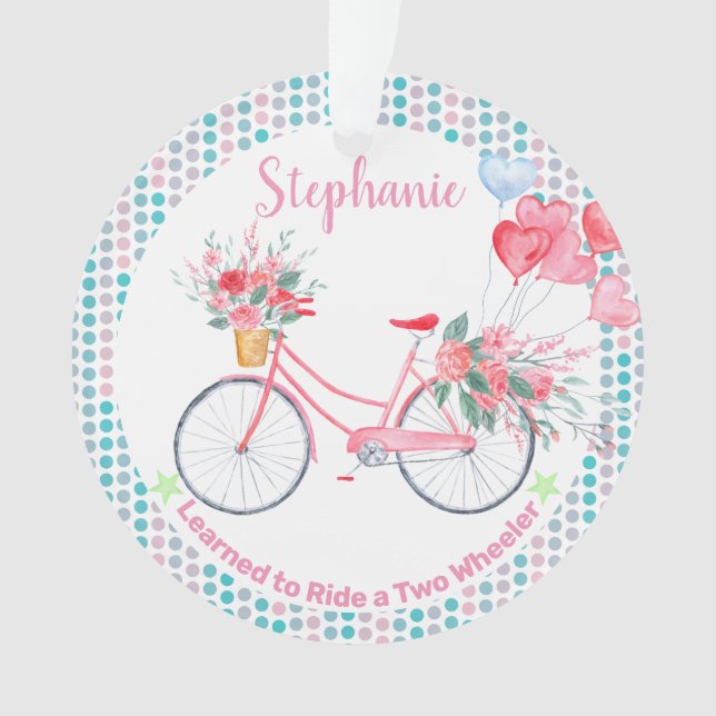 Learned to ride my bicycle Lost the training wheel Ornament (Front)