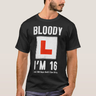 Learner Driver 16th Birthday Im 16 Today & Driving T-Shirt