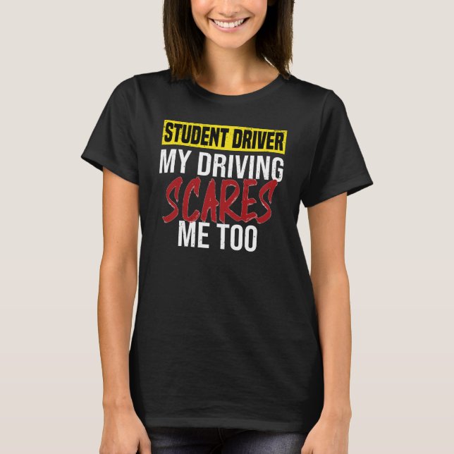 Learner Driving School Driving License Novice T-Shirt (Front)