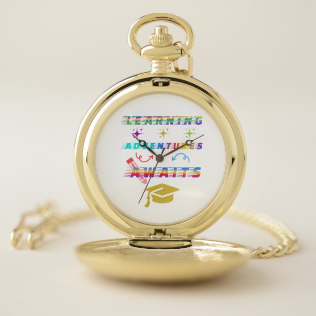 Learning Adventure Awaits, first School Day Pocket Watch (Inside)