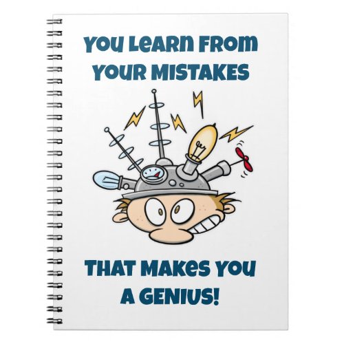 Learning From Mistakes Makes You A Genius Cartoon Notebook