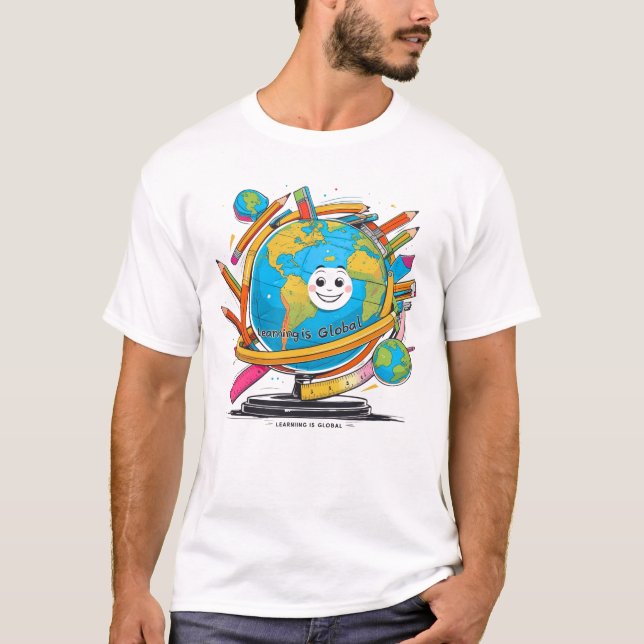 Learning Is Global – Inspiring Education & World U T-Shirt (Front)