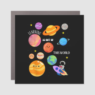 Learning Is Out Of This World Outer Space Science Car Magnet