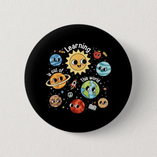 Learning Is Out Of This World Teacher Back To Scho Button