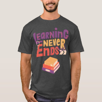 learning never ends boy T-Shirt