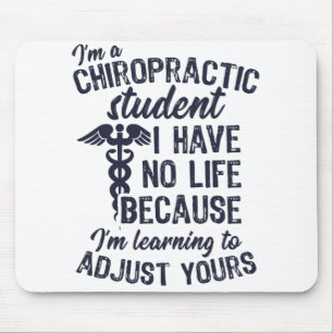 Learning to Adjust Your Life, Chiropractor Mouse Pad