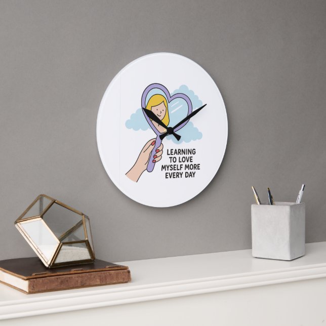 Learning to Love Myself –Heart Mirror Illustration Large Clock (Office)