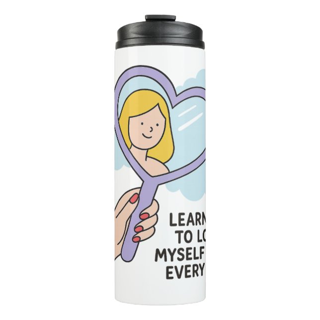 Learning to Love Myself –Heart Mirror Illustration Thermal Tumbler (Front)