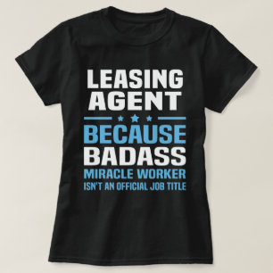 Leasing Agent T-Shirt