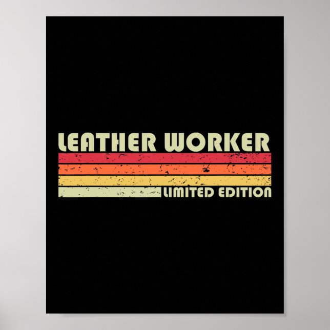 Leather Worker Funny Job Title Profession Birthday Poster (Front)