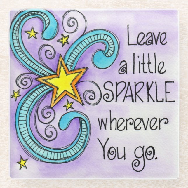 Leave A Little Sparkle Glass Coaster (Front)