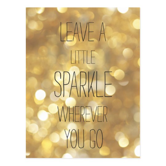 leave sparkle quotes leave sparkle quotes