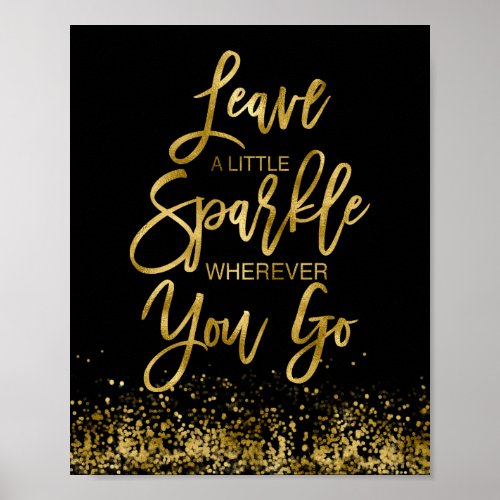 Leave A Little Sparkle Motivational Message Poster