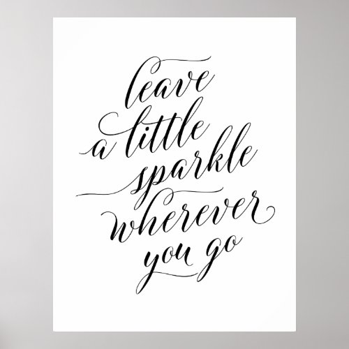 Leave A Little Sparkle Poster