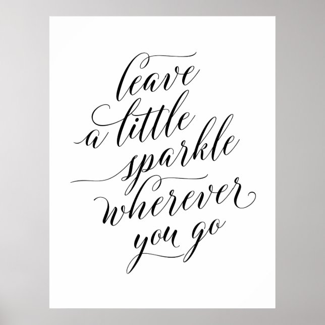 Leave A Little Sparkle Poster (Front)
