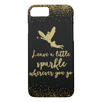 Leave A Little Sparkle Quote Iphone 8/7 Case by QuoteLife at Zazzle