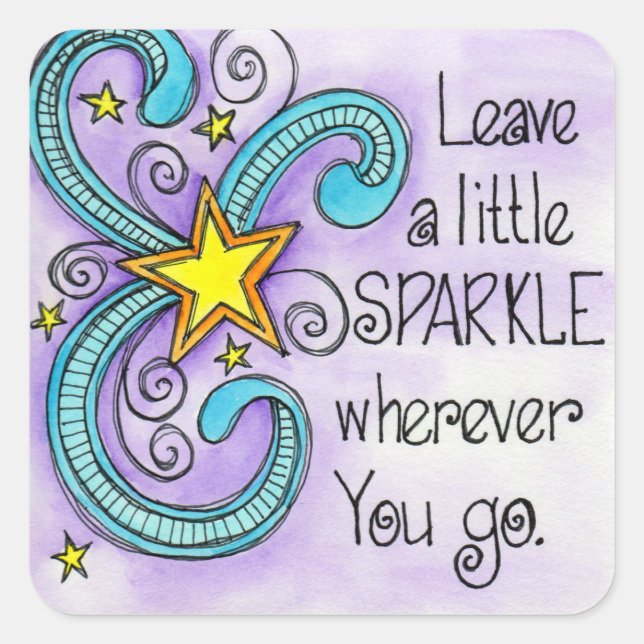 Leave A Little Sparkle Square Sticker (Front)