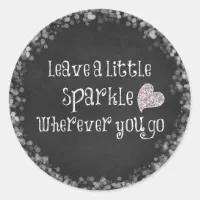 Leave a little sparkle everywhere you go