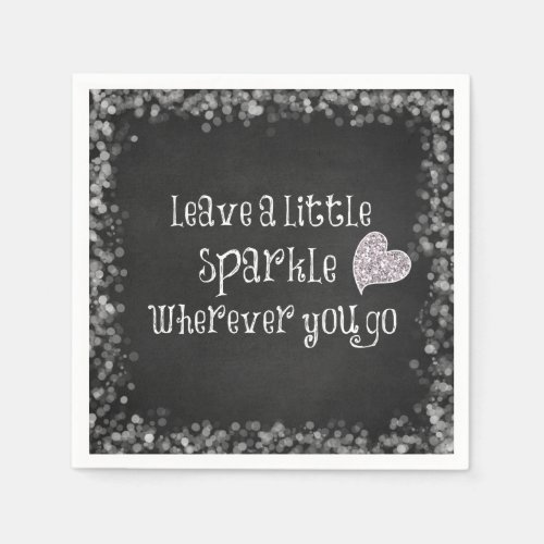 Leave a Little Sparkle Wherever You Go Quote Paper Napkins