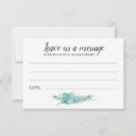 Leave A Message Botanical Greenery Wedding Advice<br><div class="desc">These elegant Leave a Message cards will be the perfect addition to your wedding reception as a guest book alternative. This design features a combination of handwriting and block fonts in black, and finished with a succulent bouquet on bottom. There is space available for guests to leave their message for...</div>
