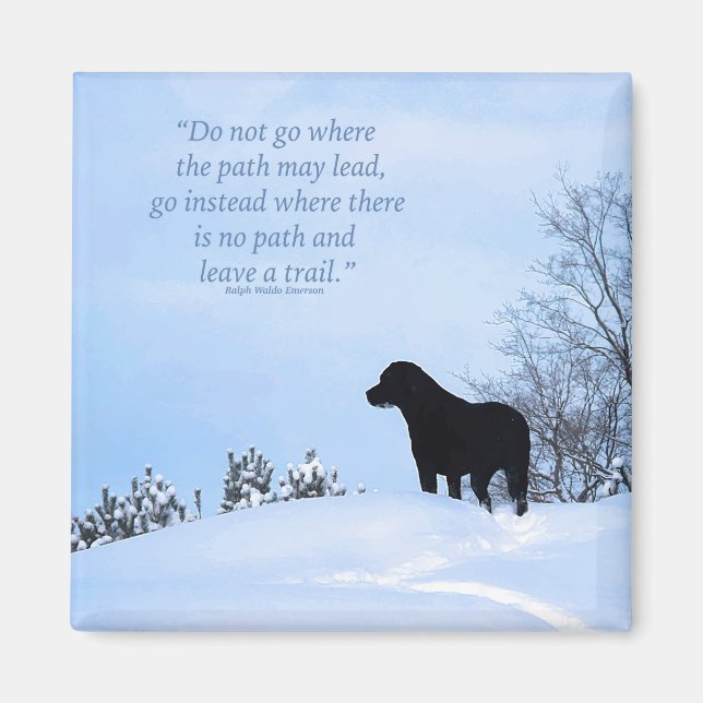 Leave a Trail 2 - Inspirational Quote - Black Lab Magnet (Front)