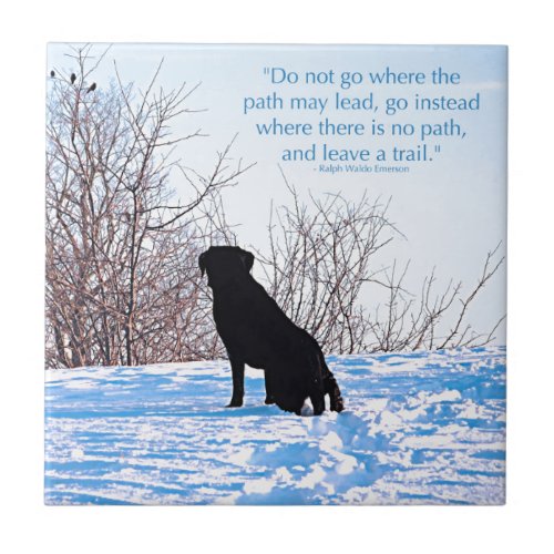 Leave a Trail _ Inspirational Quote _ Black Lab Ceramic Tile