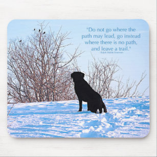 Leave a Trail - Inspirational Quote - Black Lab Mouse Pad