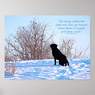 Leave a Trail - Inspirational Quote - Black Lab Poster