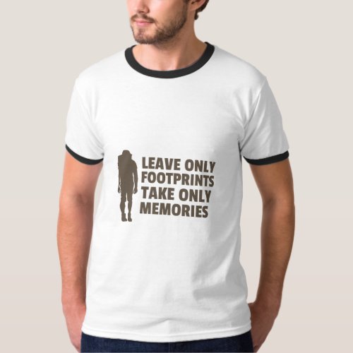 Leave footprints take only memories  Hiking Tees